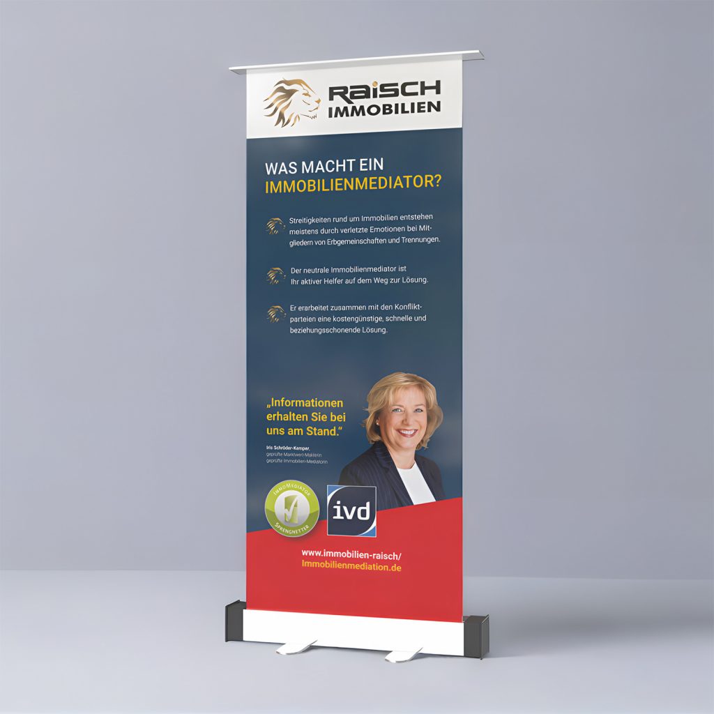 Werbetechnik: RollUpBanner für Raisch Immobilien als Werbemittel